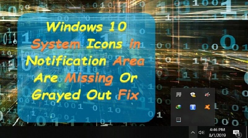 Windows 10 System Icons in Notification Area error