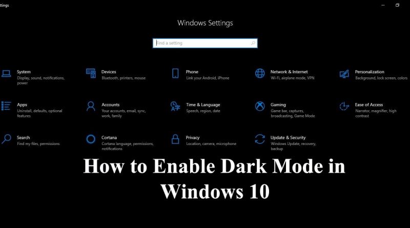 How to Enable Dark Mode in Windows 10