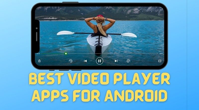 Best Video Player Apps For Android banner